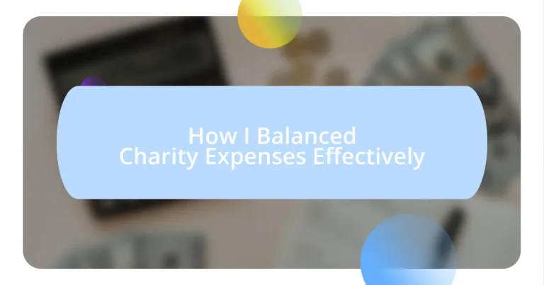 How I Balanced Charity Expenses Effectively