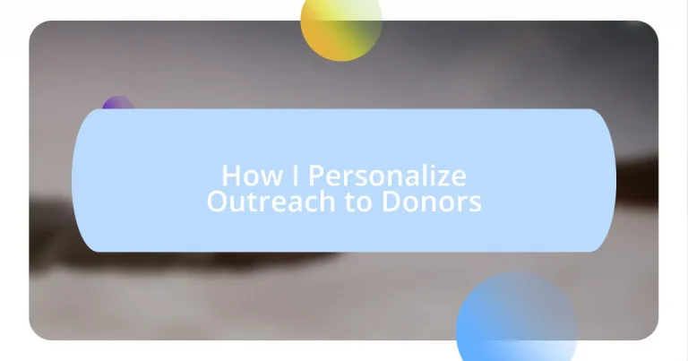 How I Personalize Outreach to Donors