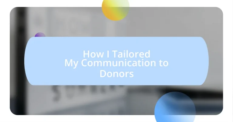 How I Tailored My Communication to Donors