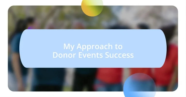 My Approach to Donor Events Success