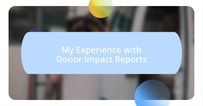 My Experience with Donor Impact Reports