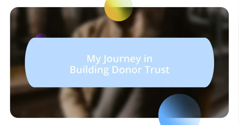 My Journey in Building Donor Trust