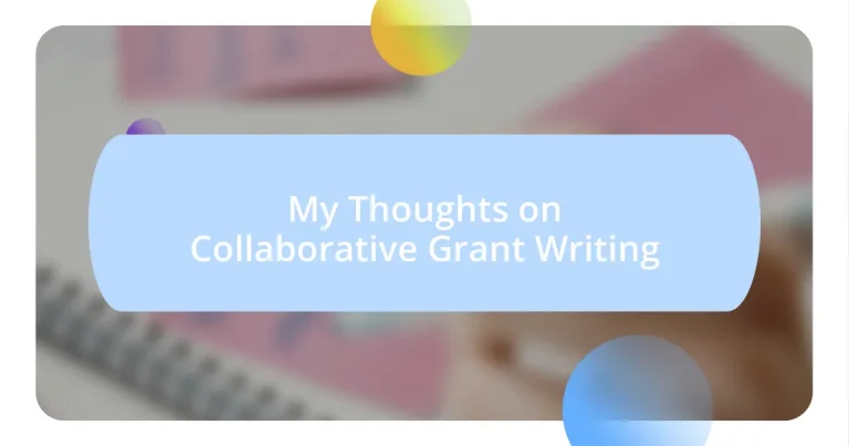 My Thoughts on Collaborative Grant Writing