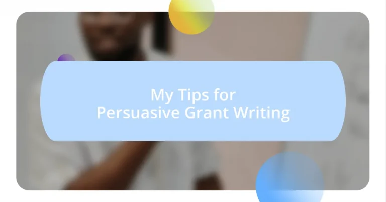 My Tips for Persuasive Grant Writing