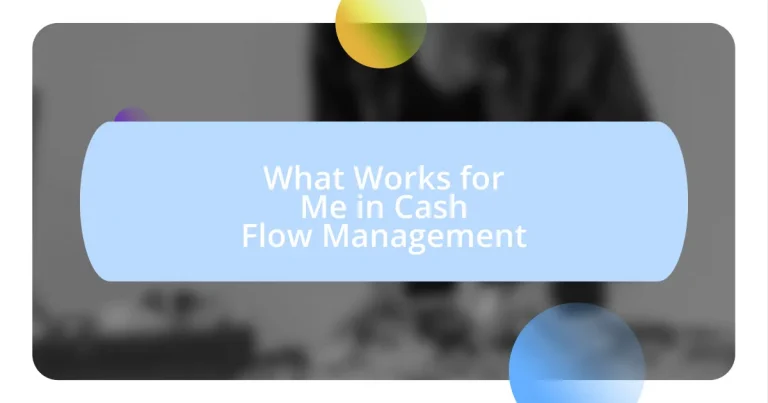 What Works for Me in Cash Flow Management