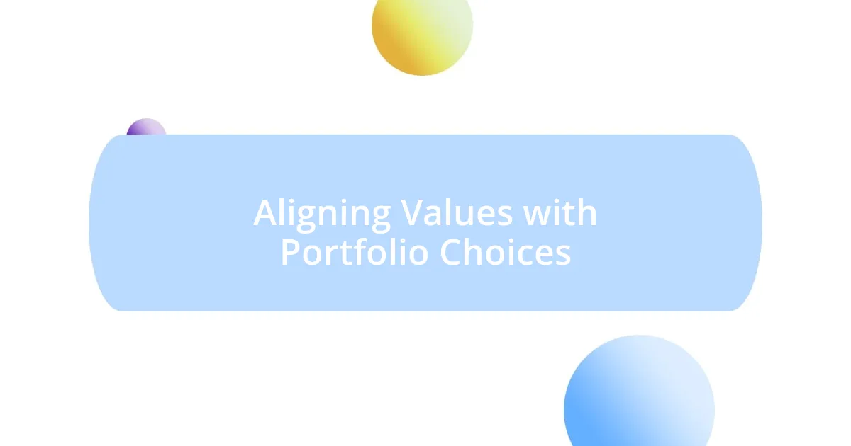 Aligning Values with Portfolio Choices